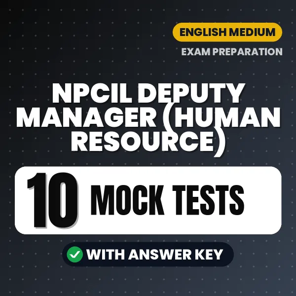 10 Mock Tests for NPCIL Deputy Manager (Human Resource) Exam in English | Practice eBook with Answer Key – Instant PDF Download