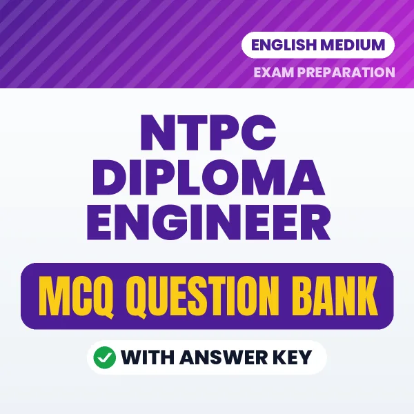 Best MCQ eBook for NTPC Diploma Engineer Exam Paper II (Mechanical) in English | Selected Questions with Answer Key
