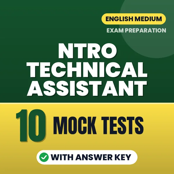 Test Your NTRO Technical Assistant Exam Preparation – 10 Mock Tests with Answer Key in PDF Format (English)