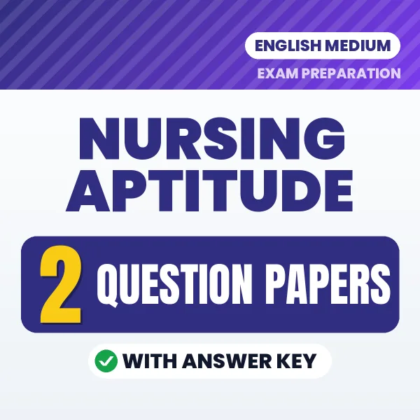 Download 2 Nursing Aptitude Question Papers PDF (English) Based on the Latest Exam Pattern