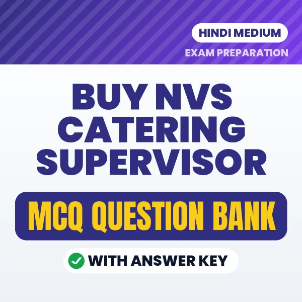 Buy NVS Catering Supervisor Exam Objective Type Questions eBook in Hindi – Latest Pattern MCQ Collection