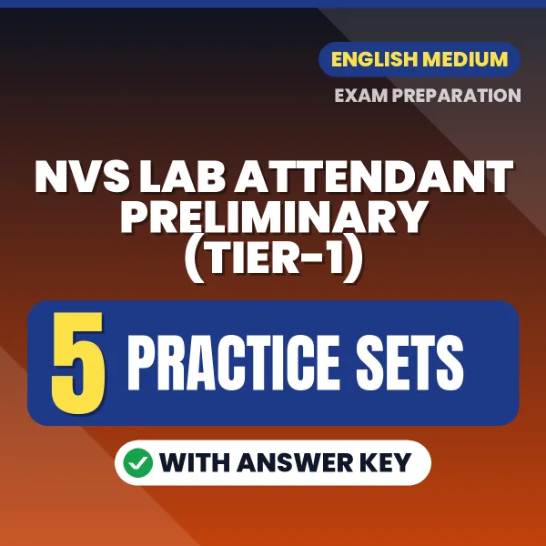 Practice for NVS Lab Attendant Preliminary (Tier-1) Exam at Home – 5 Practice Sets PDF in English with Answers