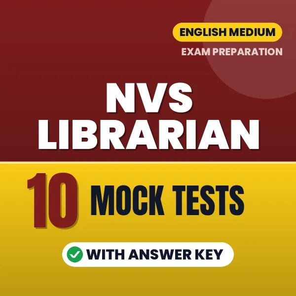 NVS Librarian Exam Mock Test Series (English): 10 Exam-Like Mock Tests with Answers