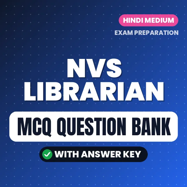 Prepare for NVS LIBRARIAN Exam with Multiple Choice Questions & Answers PDF in Hindi