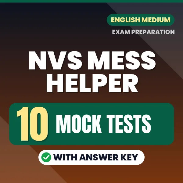 Practice for NVS Mess Helper Exam at Home – 10 Mock Tests PDF in English with Answers