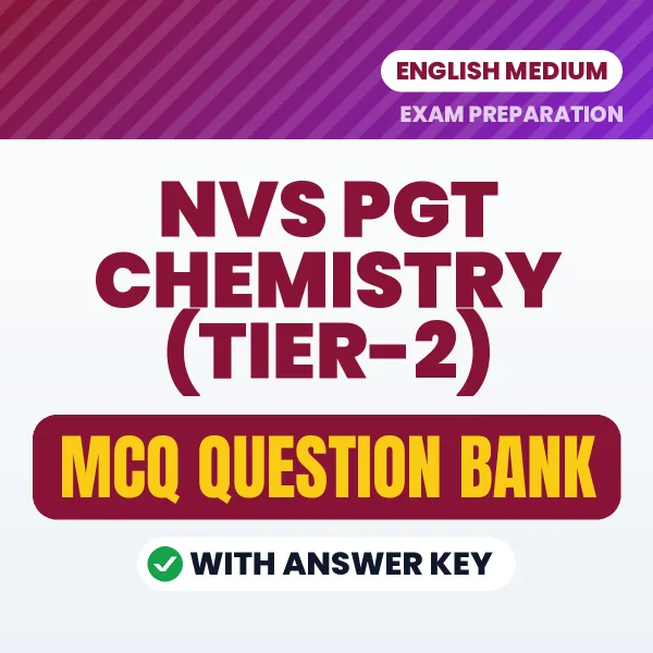Crack NVS PGT Chemistry (Tier-2) Exam with This MCQ Practice Book PDF in English – Instant Download