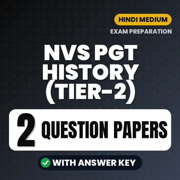 Boost Your NVS PGT History (Tier-2) Exam Score with 2 Question Papers with Answer Key in Hindi – PDF eBook