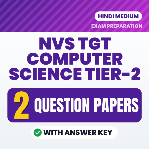 Boost Your NVS TGT Computer Science Tier-2 Exam Score with 2 Question Papers with Answer Key in Hindi – PDF eBook