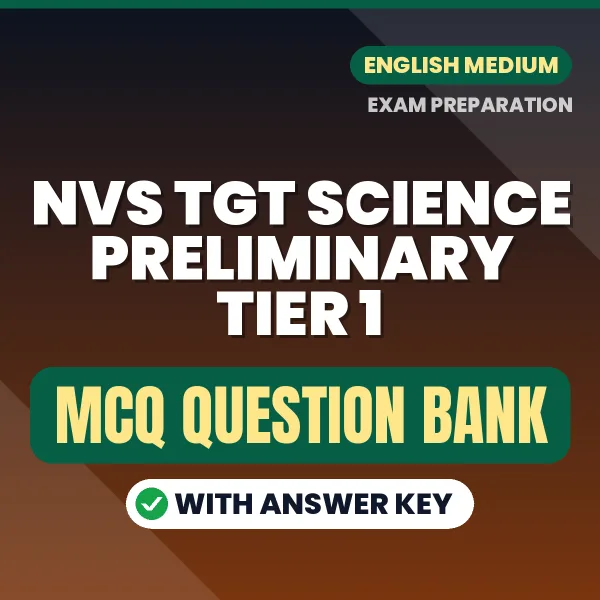Prepare for NVS TGT Science Preliminary Tier 1 Exam with Multiple Choice Questions & Answers PDF in English