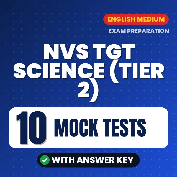 10 Mock Tests for NVS TGT Science (Tier 2) Exam in English | Practice eBook with Answer Key – Instant PDF Download