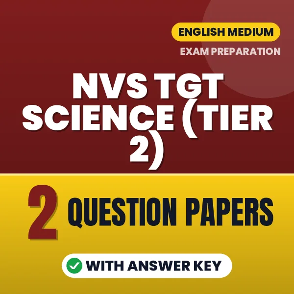 2 Question Papers for NVS TGT Science (Tier 2) Exam in English | Practice eBook with Answer Key – Instant PDF Download