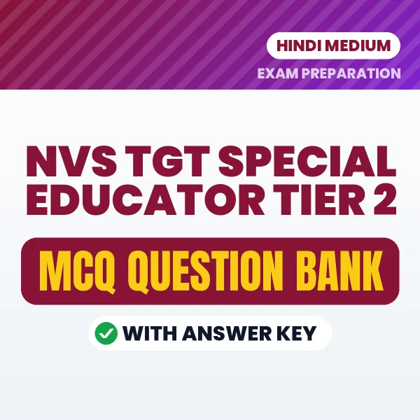 Prepare for NVS TGT Special Educator Tier 2 Exam with Multiple Choice Questions & Answers PDF in Hindi
