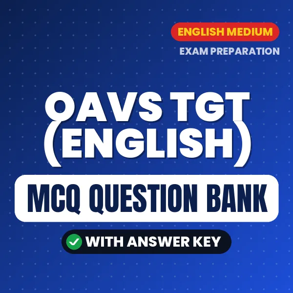 Prepare for OAVS TGT (English) Exam with Multiple Choice Questions & Answers PDF in English