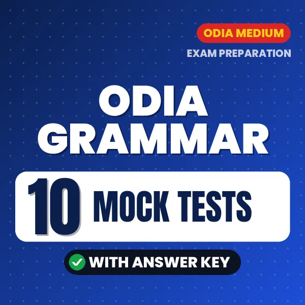 Download 10 Odia Grammar Mock Tests PDF (English) Based on the Latest Exam Pattern