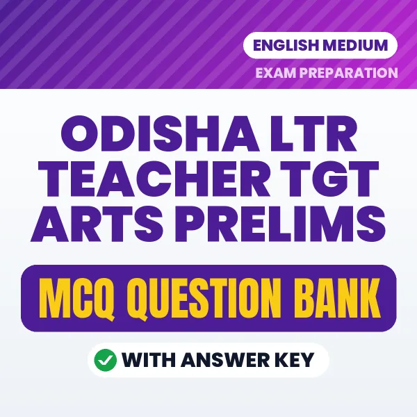 Download Odisha LTR Teacher TGT Arts Prelims Exam MCQ PDF in English – Important Objective Questions with Answers