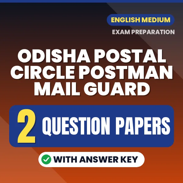 Practice for Odisha Postal Circle Postman Mail Guard Exam at Home – 2 Question Papers PDF in English with Answers