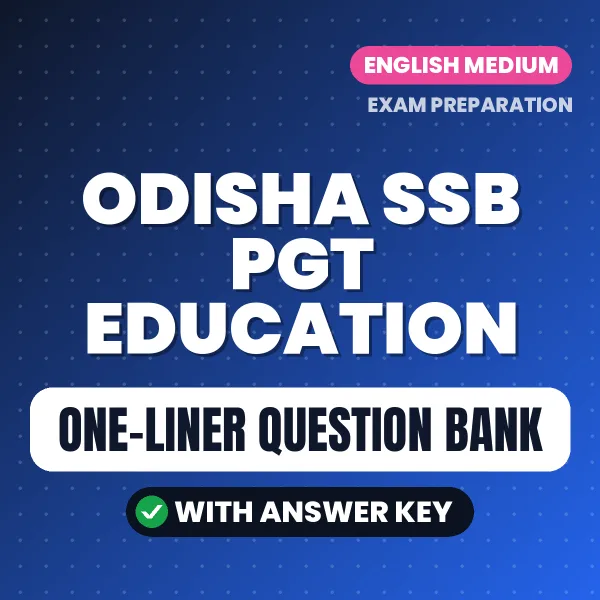 Download Odisha SSB PGT Education Exam One-Liner Question Bank (English) for Fast Revision
