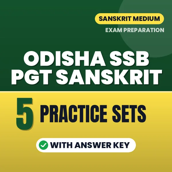 Latest Pattern Odisha SSB PGT Sanskrit Practice Set eBook in Sanskrit – 5 Practice Sets with Answer Key for Self-Assessment