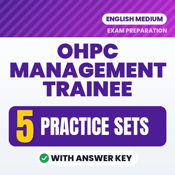 OHPC Management Trainee Exam Practice Set Series (English): 5 Exam-Like Practice Sets with Answers