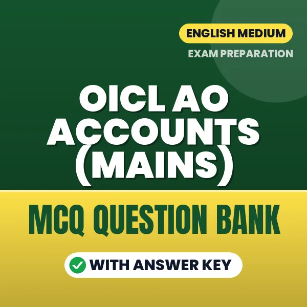 Prepare for OICL AO Accounts (Mains) Exam with Multiple Choice Questions & Answers PDF in English