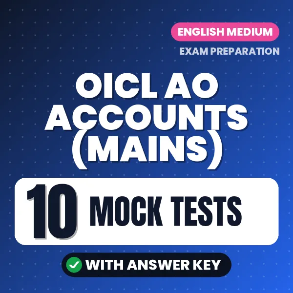 Practice for OICL AO Accounts (Mains) Exam at Home – 10 Mock Tests PDF in English with Answers