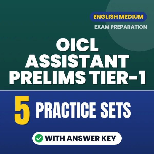 Test Your OICL Assistant Prelims Tier-1 Exam Preparation – 5 Practice Sets with Answer Key in PDF Format (English)