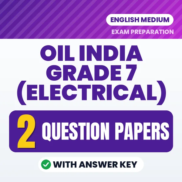 OIL India Grade 7 (Electrical) Question Paper PDF in English – 2 Full-Length Question Papers with Answer Key