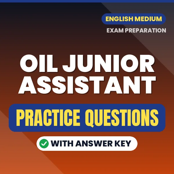Best Digital Book for OIL Junior Assistant Exam in English | Latest Syllabus-Based Practice Questions