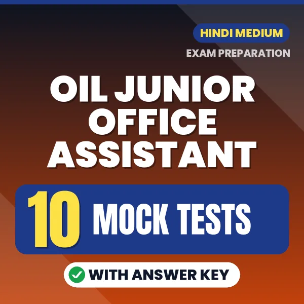 Practice for OIL Junior Office Assistant Exam at Home – 10 Mock Tests PDF in Hindi with Answers