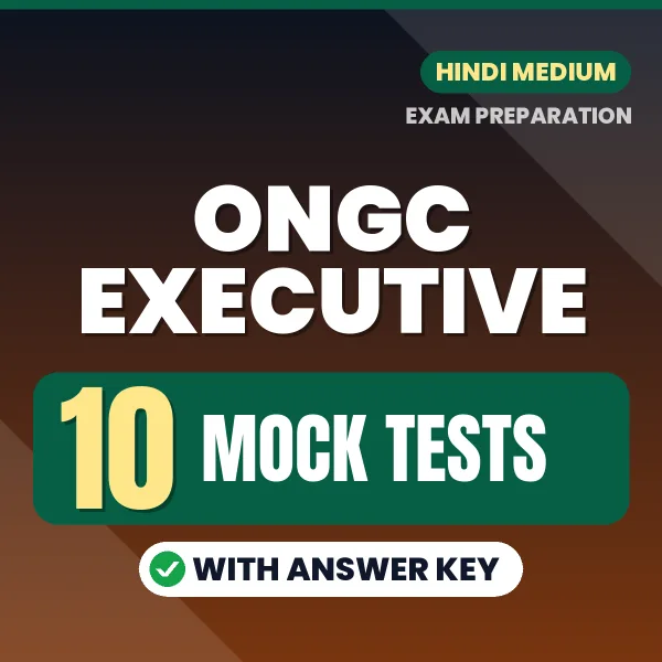 Practice for ONGC Executive Exam at Home – 10 Mock Tests PDF in Hindi with Answers