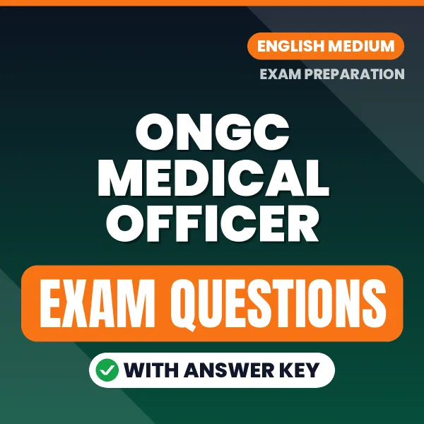 ONGC Medical Officer Study eBook (English): Exam-Oriented Questions with Answers in PDF