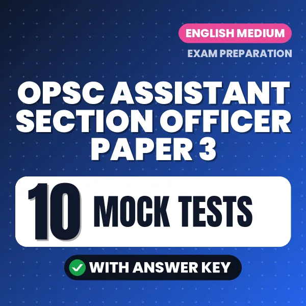 OPSC ASSISTANT SECTION OFFICER PAPER 3 Exam Mock Test Series (English): 10 Exam-Like Mock Tests with Answers