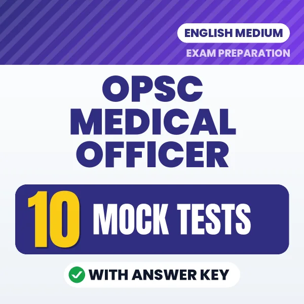 OPSC Medical Officer Mock Test PDF in English – 10 Full-Length Mock Tests with Answer Key