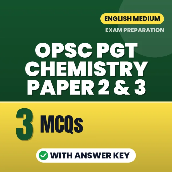 OPSC PGT Chemistry Paper 2 & 3 MCQ with Answer Key Book PDF in English – Exam-Oriented Objective Questions for Quick Revision