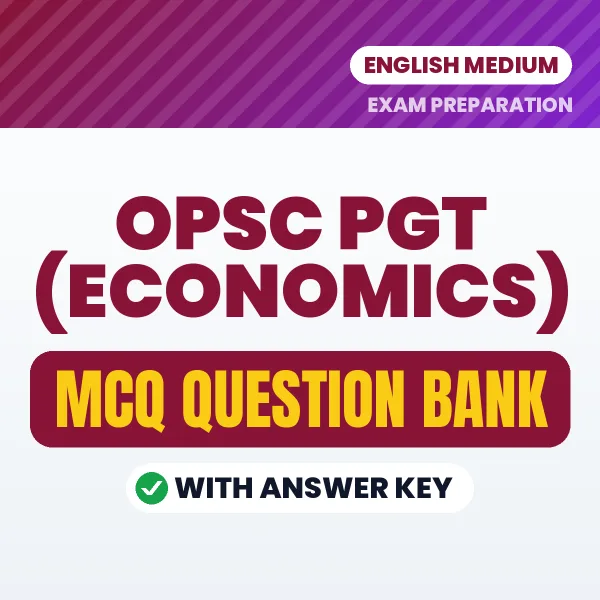 Download OPSC PGT (ECONOMICS) Exam MCQ PDF in English – Important Objective Questions with Answers