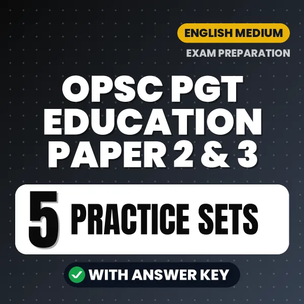 OPSC PGT Education Paper 2 & 3 Exam Practice Set Series (English): 5 Exam-Like Practice Sets with Answers