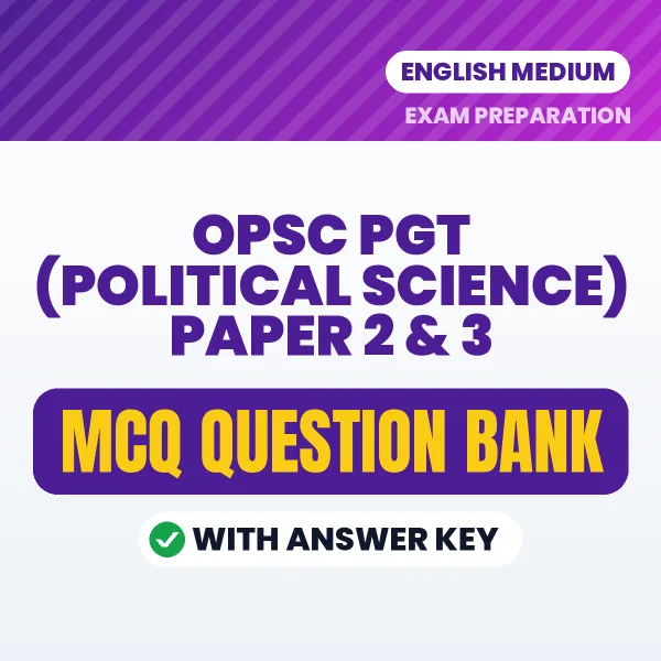 Crack OPSC PGT (Political Science) Paper 2 & 3 Exam with This MCQ Practice Book PDF in English – Instant Download
