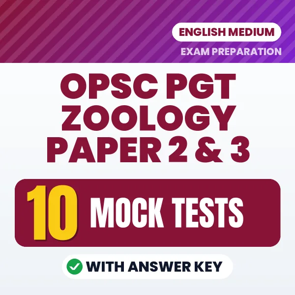 Practice for OPSC PGT Zoology Paper 2 & 3 Exam at Home – 10 Mock Tests PDF in English with Answers