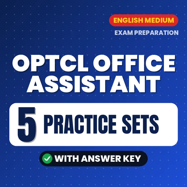 Test Your OPTCL Office Assistant Exam Preparation – 5 Practice Sets with Answer Key in PDF Format (English)