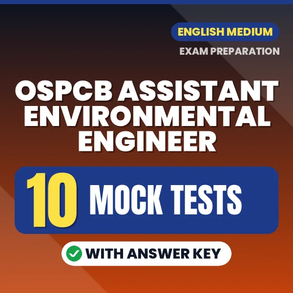 10 Mock Tests for OSPCB Assistant Environmental Engineer Exam in English | Practice eBook with Answer Key – Instant PDF Download