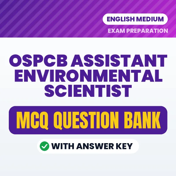 Crack OSPCB Assistant Environmental Scientist Exam with This MCQ Practice Book PDF in English – Instant Download