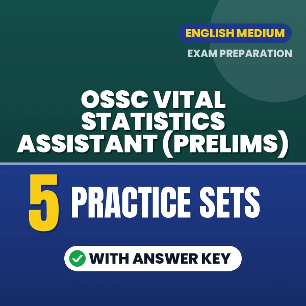 OSSC Vital Statistics Assistant (Prelims) Exam Practice Set Series (English): 5 Exam-Like Practice Sets with Answers