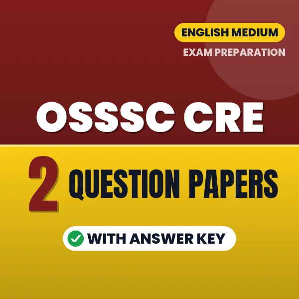 2 Question Papers for OSSSC CRE Exam in English | Practice eBook with Answer Key – Instant PDF Download