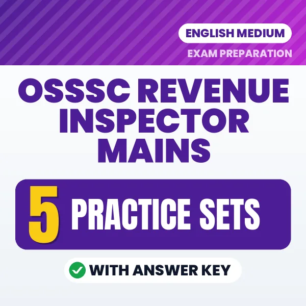 5 Practice Sets for OSSSC Revenue Inspector Mains Exam in English | Practice eBook with Answer Key – Instant PDF Download