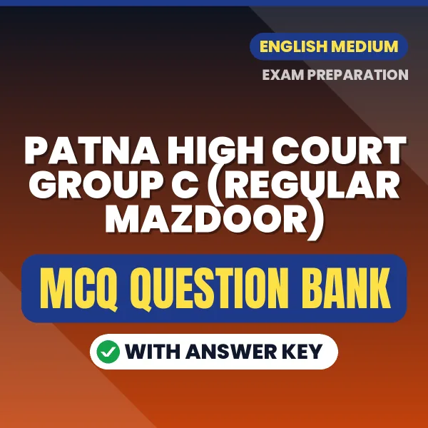 Download Patna High Court Group C (Regular Mazdoor) Exam MCQ PDF in English – Important Objective Questions with Answers