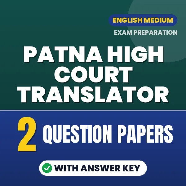 Patna High Court Translator Exam Question Paper Series (English): 2 Exam-Like Question Papers with Answers