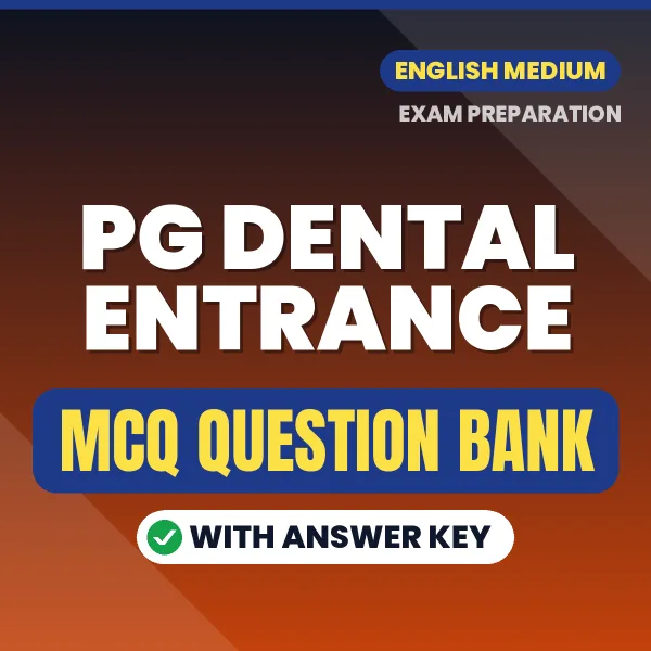 Prepare for PG Dental Entrance Exam with Multiple Choice Questions & Answers PDF in English