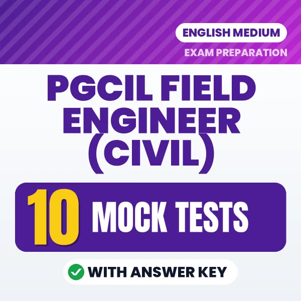 Latest Pattern PGCIL Field Engineer (Civil) Mock Test eBook in English – 10 Mock Tests with Answer Key for Self-Assessment