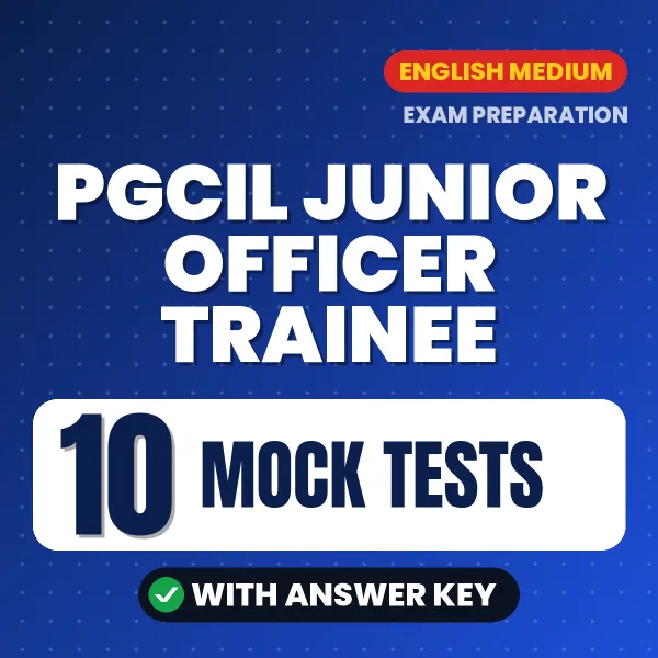Test Your PGCIL Junior Officer Trainee Exam Preparation – 10 Mock Tests with Answer Key in PDF Format (English)