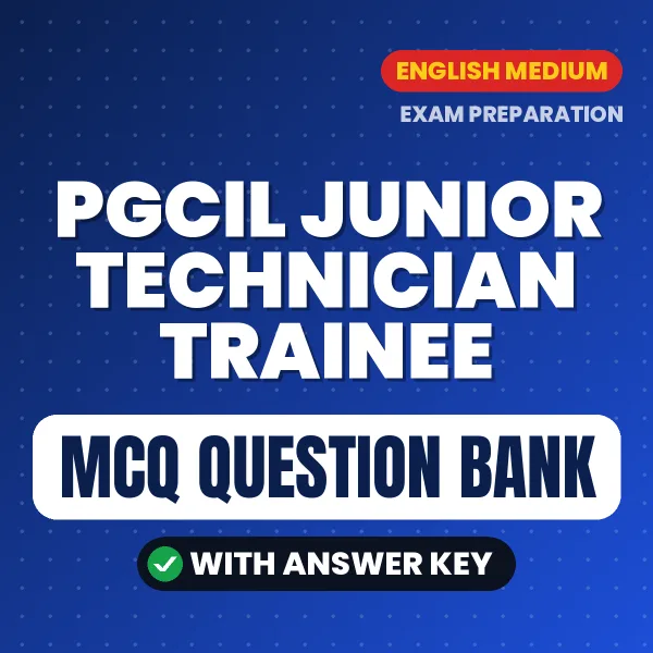 Best MCQ eBook for PGCIL Junior Technician Trainee Exam in English | Selected Questions with Answer Key